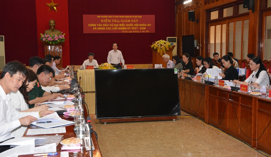 Kiểm tra, giám sát công tác bầu cử ĐBQH và HĐND các cấp nhiệm kỳ 2021-2026 tại tỉnh Yên Bái