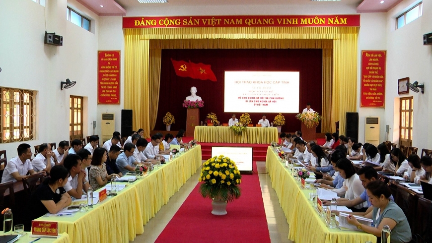 Hội thảo cấp tỉnh “Một số vấn đề lý luận và thực tiễn về CNXH và con đường đi lên CNXH ở Việt Nam” của Tổng Bí thư  Nguyễn Phú Trọng