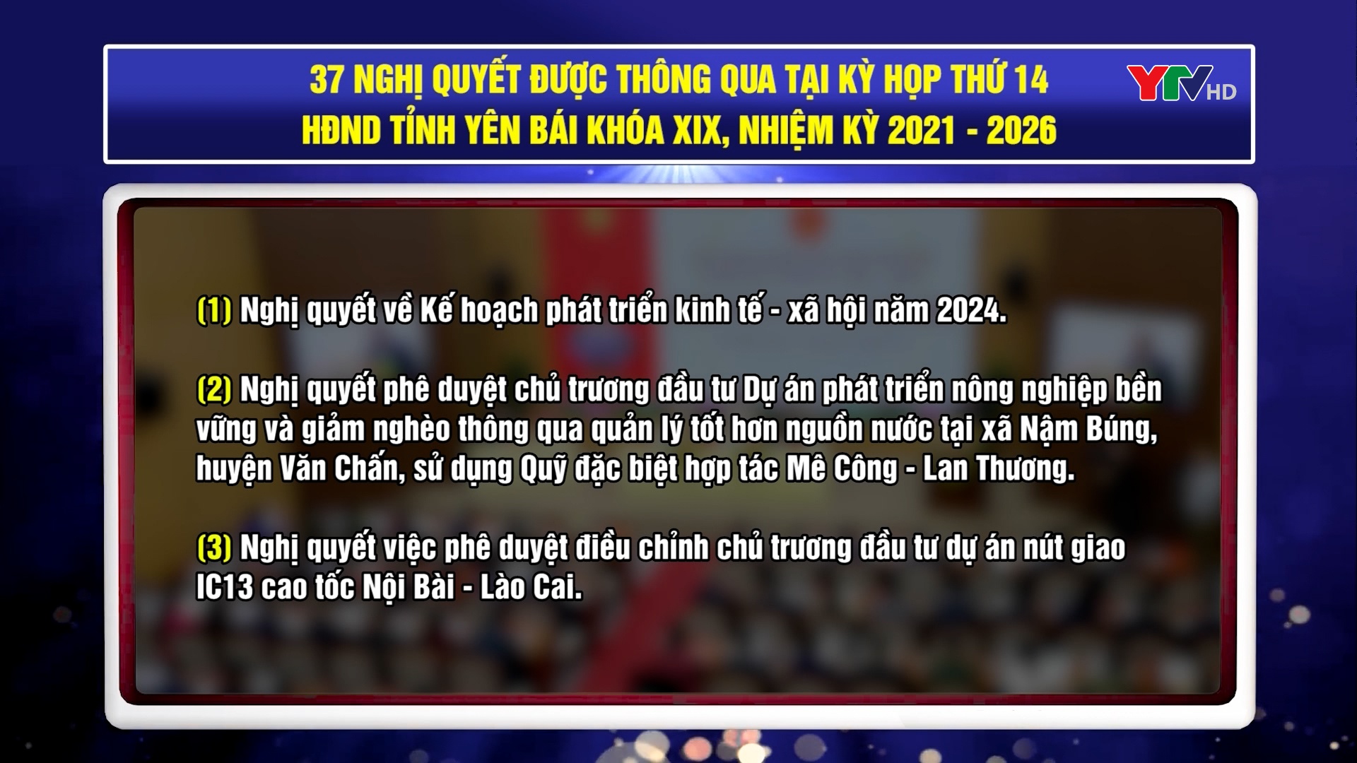 Kỳ họp thứ 14 - HĐND tỉnh khóa XIX thông qua 37 nghị quyết