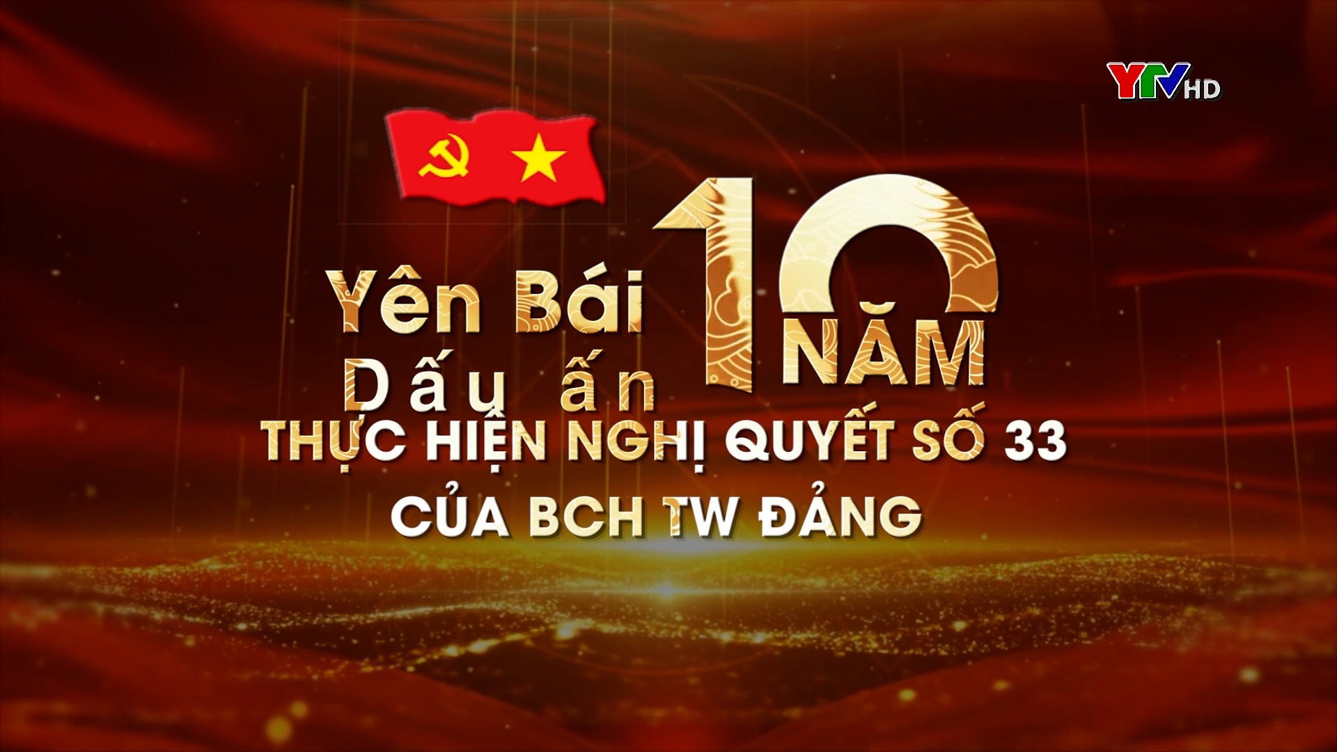“Yên Bái - Dấu ấn trong thực hiện NQ số 33 về xây dựng và phát triển văn hóa, con người Việt Nam đáp ứng yêu cầu phát triển bền vững đất nước”