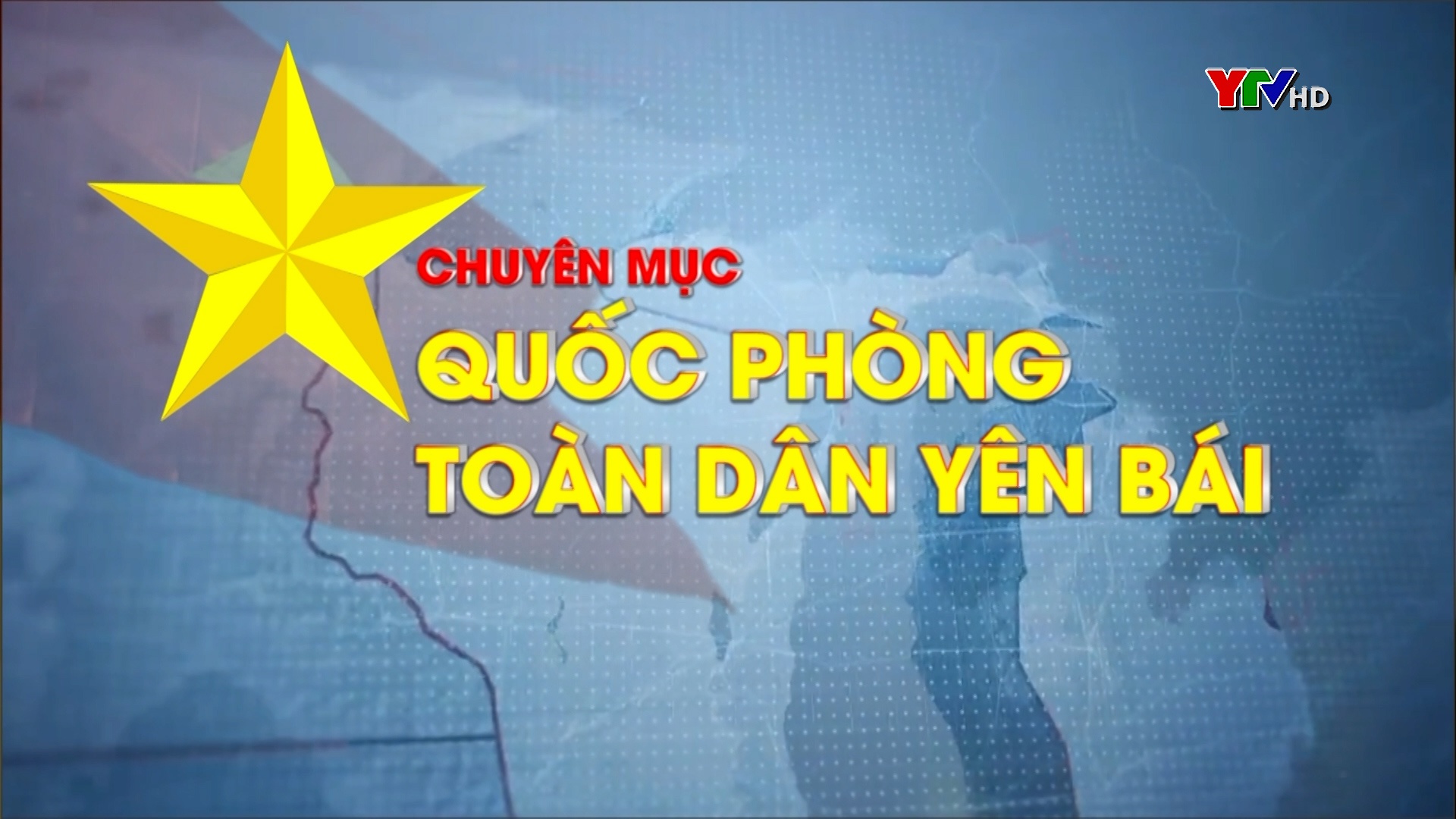 Chuyên mục Quốc phòng toàn dân Yên Bái tháng 6 năm 2024