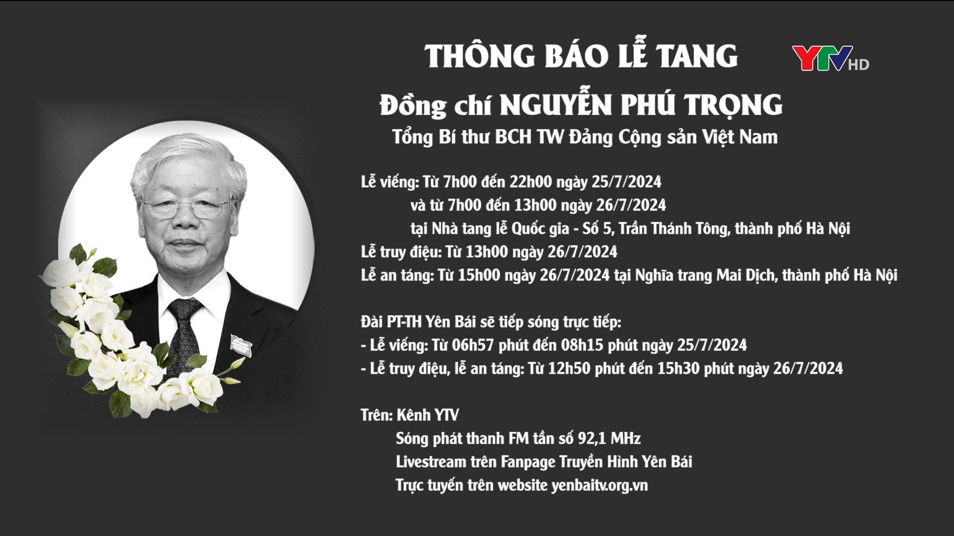 Đài PT-TH Yên Bái sẽ tiếp sóng Lễ viếng, Lễ truy điệu và Lễ an táng Tổng Bí thư Nguyễn Phú Trọng