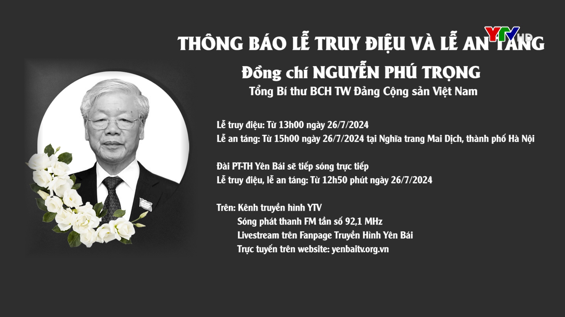Đài PT-TH Yên Bái tiếp sóng trực tiếp Lễ truy điệu, Lễ an táng đồng chí Tổng Bí thư Nguyễn Phú Trọng