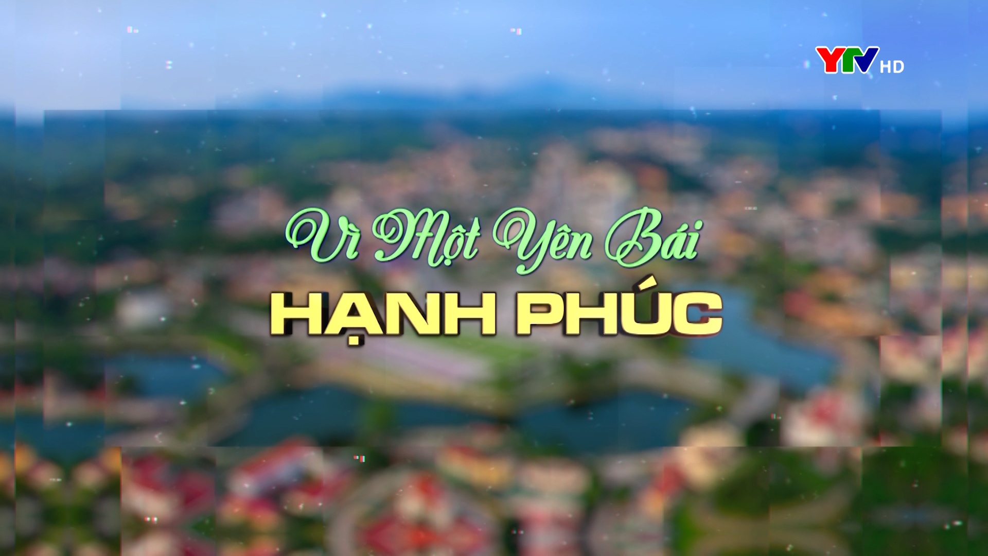 Yên Bái hạnh phúc từ những "trường học hạnh phúc"