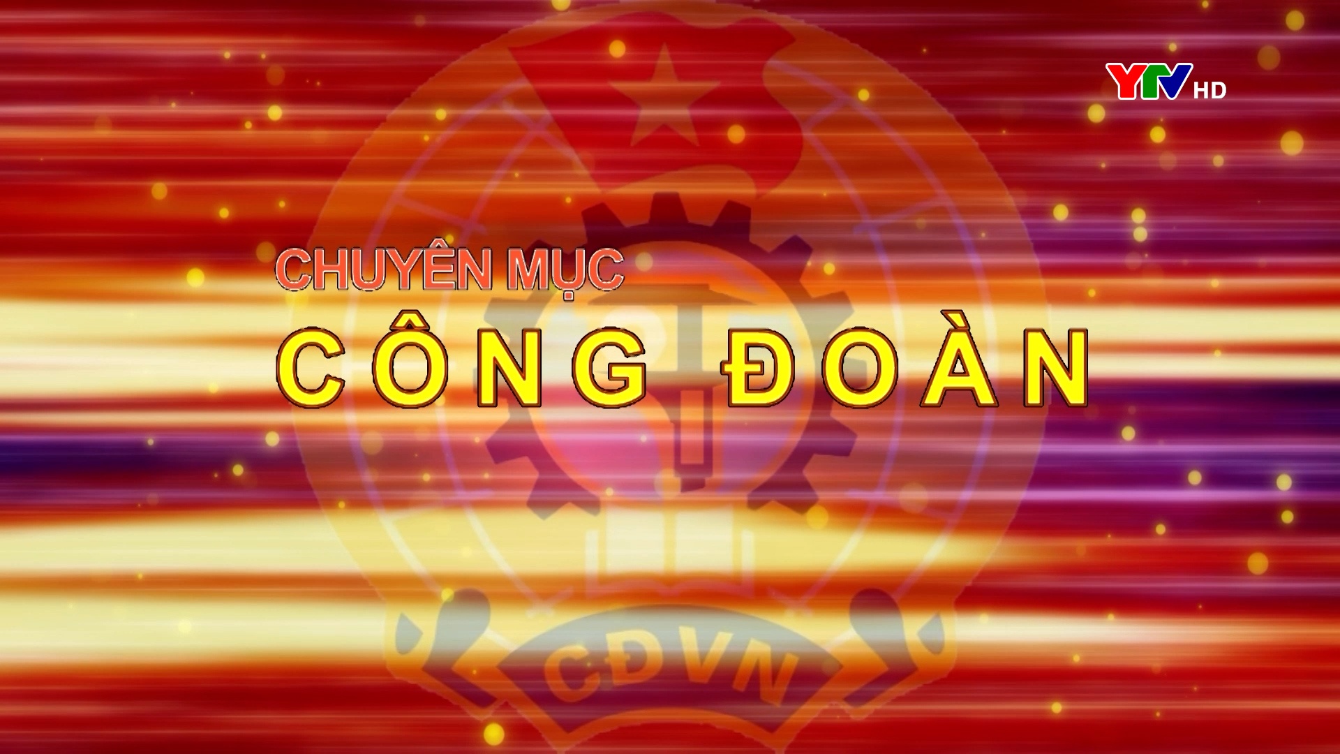 Chuyên mục Công đoàn tháng 4 năm 2025