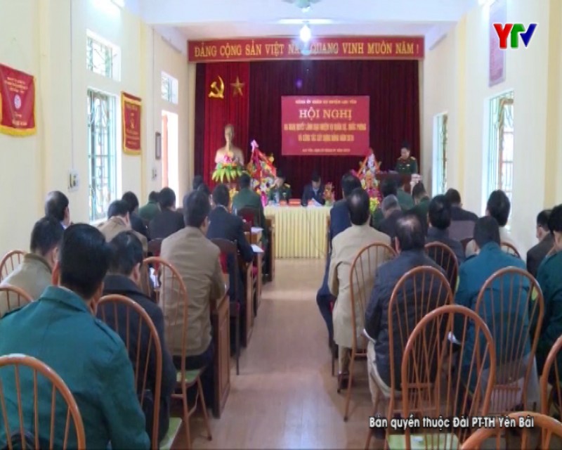 Đảng ủy Quân sự huyện Lục Yên ra Nghị quyết lãnh đạo nhiệm vụ QS-QP năm 2019