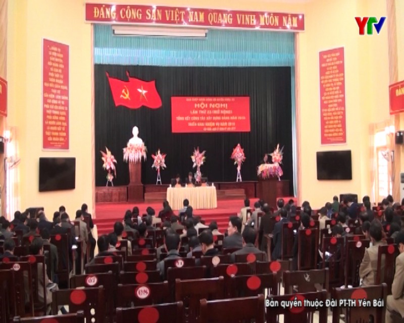 Đảng bộ huyện Văn Chấn triển khai công tác xây dựng Đảng năm 2019