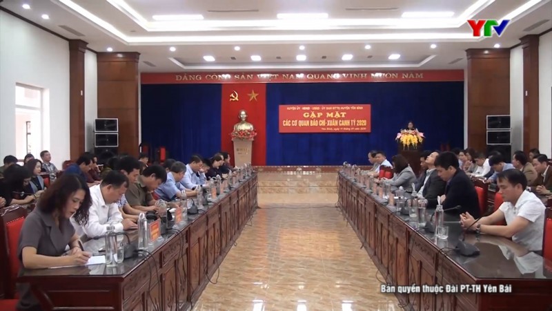 Huyện Yên Bình gặp mặt các cơ quan báo chí nhân dịp Xuân Canh Tý 2020