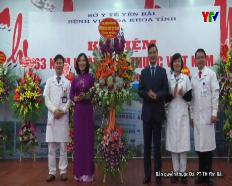 Bệnh viện Đa khoa tỉnh Yên Bái kỷ niệm 63 năm Ngày Thầy thuốc Việt Nam
