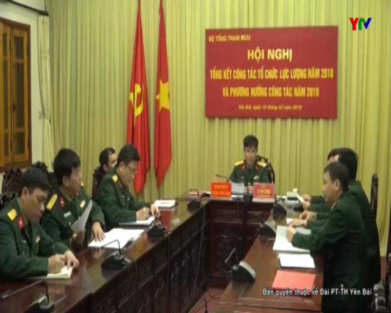 Bộ Tổng Tham mưu triển khai công tác tổ chức lực lượng năm 2018
