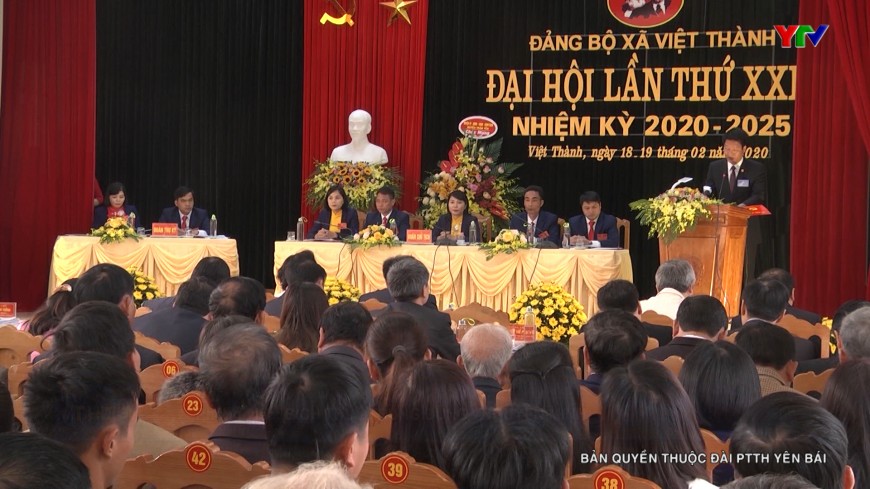 Đại hội Đảng bộ xã Việt Thành huyện Trấn Yên lần thứ XXIII, nhiệm kỳ 2020 - 2025