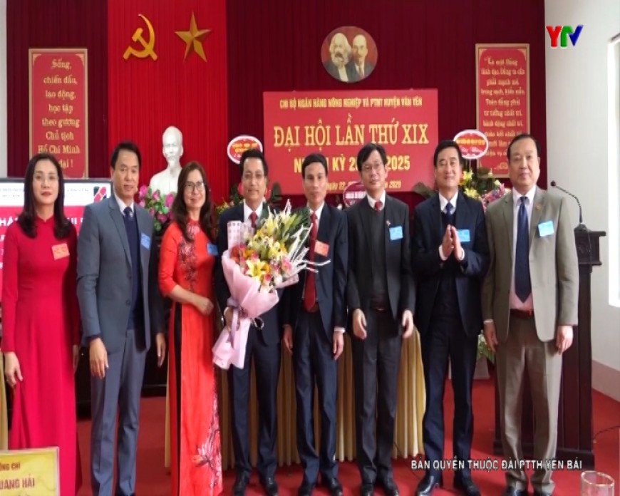 Đại hội Chi bộ Ngân hàng NN&PTNT huyện Văn Yên thành công tốt đẹp