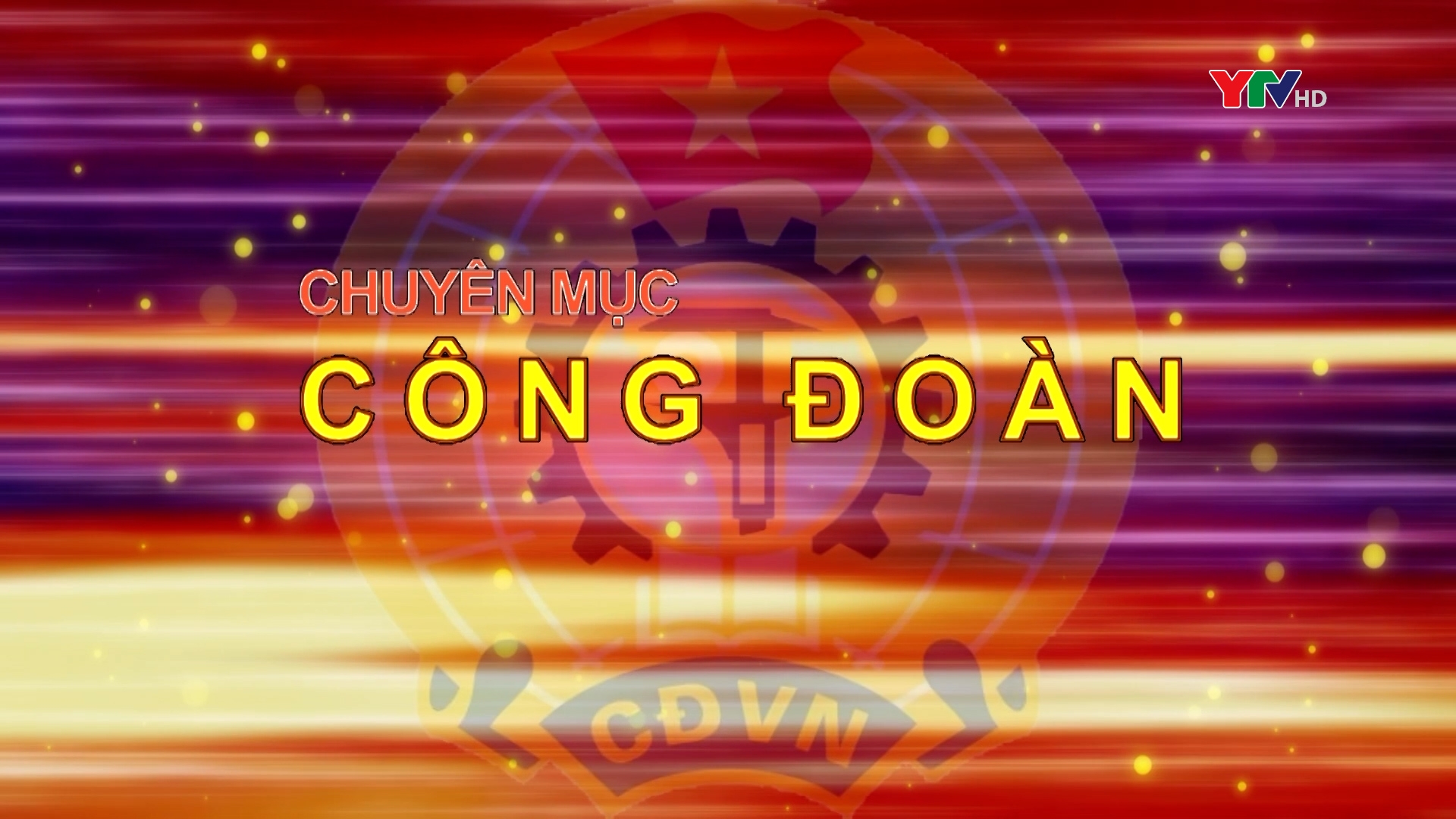 Chuyên mục Công đoàn số tháng 2 năm 2022