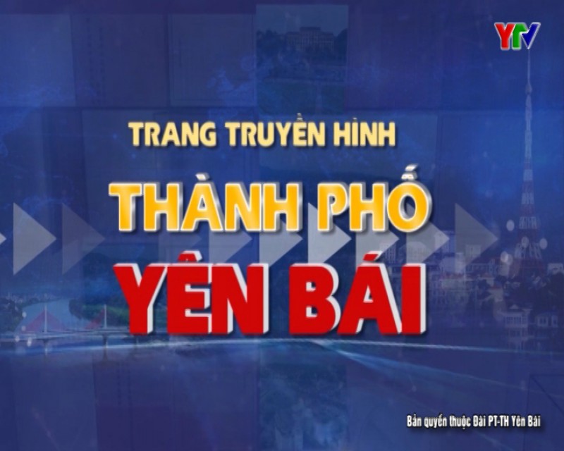 Trang TH thành phố Yên Bái số 2 tháng 3 năm 2019