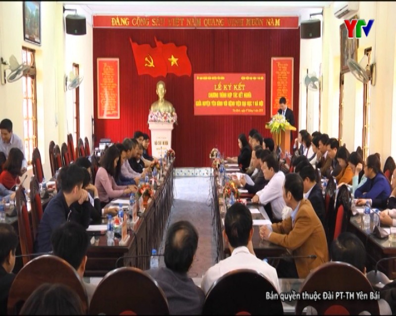 Huyện Yên Bình ký kết chương trình hợp tác kết nghĩa với Bệnh viện Đại học Y Hà Nội