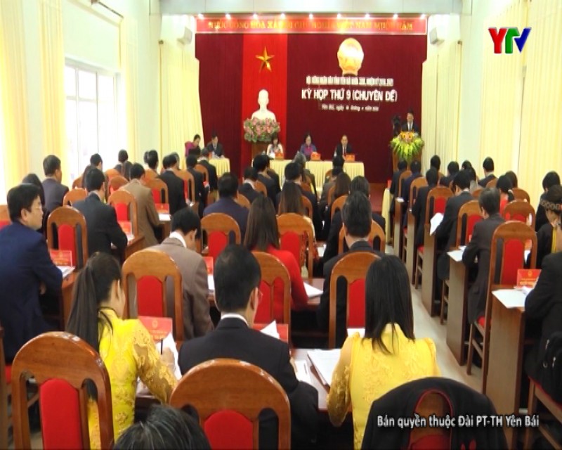 Kỳ họp thứ 9 - HĐND tỉnh Yên Bái khoá XVIII thành công tốt đẹp