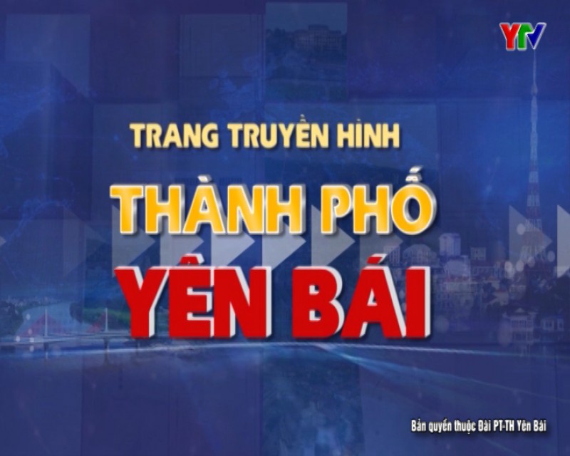 Trang TH thành phố Yên Bái số 1 tháng 4 năm 2019