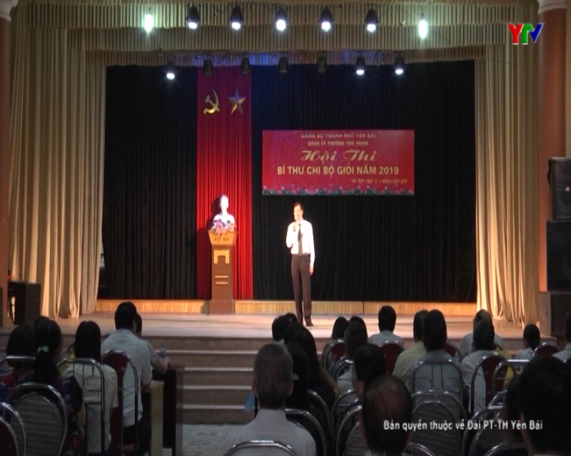 Đảng bộ phường Yên Thịnh, thành phố Yên Bái tổ chức Hội thi Bí thư chi bộ giỏi năm 2019