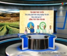 Tọa đàm trực tuyến:"Giải pháp phát triển nông nghiệp Yên Bái theo chuỗi giá trị"
