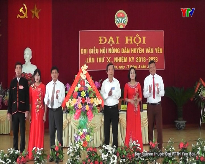 Đại hội đại biểu Hội Nông dân huyện Văn Yên lần thứ 10, nhiệm kỳ 2018-2023