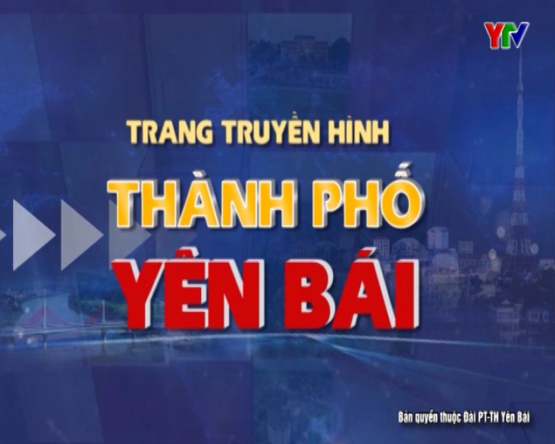 Trang TH thành phố Yên Bái số 1 tháng 5 năm 2019