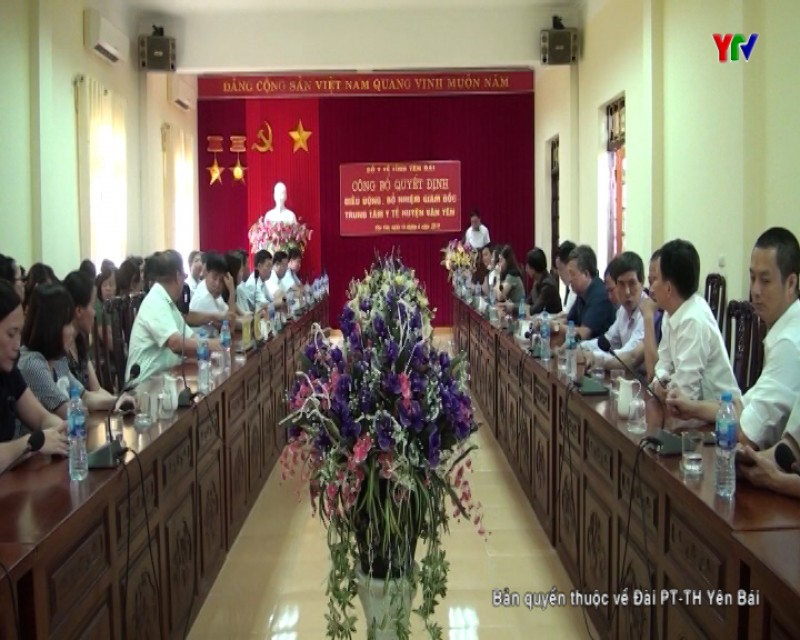 Công bố Quyết định điều động, bổ nhiệm Giám đốc Trung tâm Y tế huyện Văn Yên