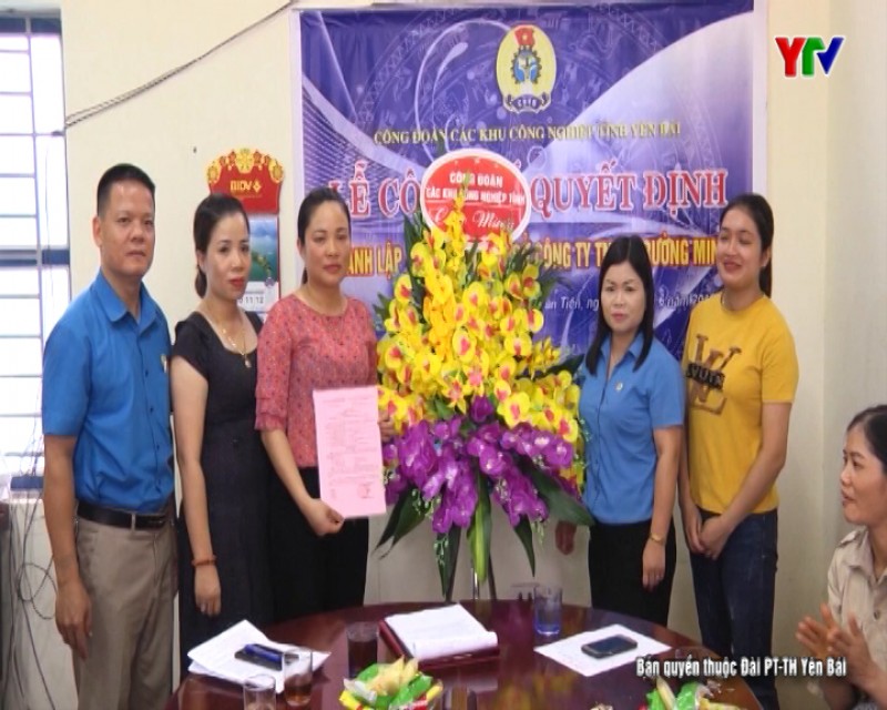 Công bố quyết định thành lập công đoàn cơ sở Công ty TNHH Trường Minh, thành phố Yên Bái