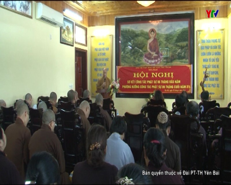 Ban Trị sự Giáo hội Phật giáo tỉnh Yên Bái triển khai nhiệm vụ 6 tháng cuối năm