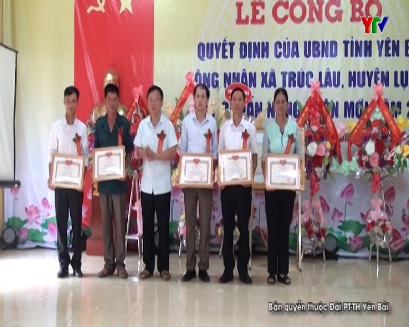 Huyện Lục Yên công bố Quyết định công nhận xã Trúc Lâu đạt chuẩn nông thôn mới