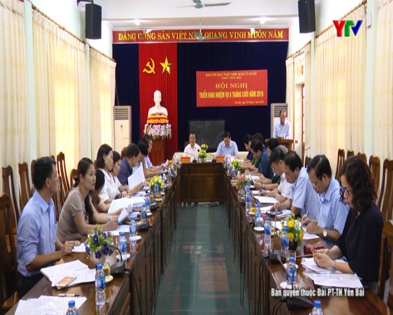 Ban Chỉ đạo thực hiện quy chế dân chủ ở cơ sở tỉnh Yên Bái triển khai nhiệm vụ những tháng cuối năm 2019