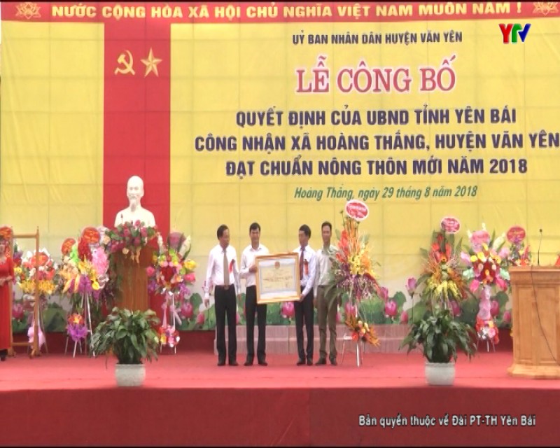 Công bố quyết định công nhận xã Hoàng Thắng, huyện Văn Yên đạt chuẩn nông thôn mới