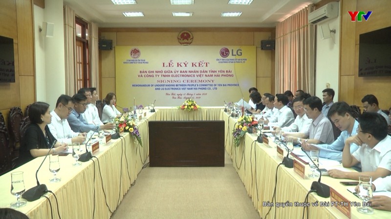 UBND tỉnh Yên Bái và Công ty TNHH LG Electronics Việt Nam Hải Phòng ký kết Bản ghi nhớ hợp tác