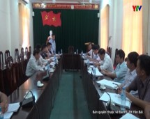 BCĐ Kinh tế tập thể tỉnh làm việc với UBND Thị xã Nghĩa Lộ.