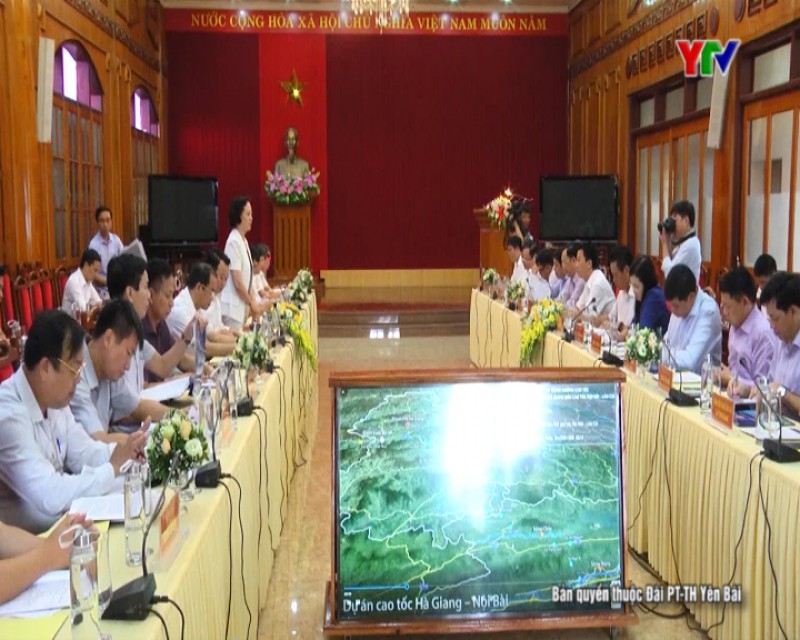 Hà Giang - Yên Bái thống nhất việc triển khai dự án đường cao tốc từ cửa khẩu Thanh Thủy tới cao tốc Nội Bài - Lào Cai