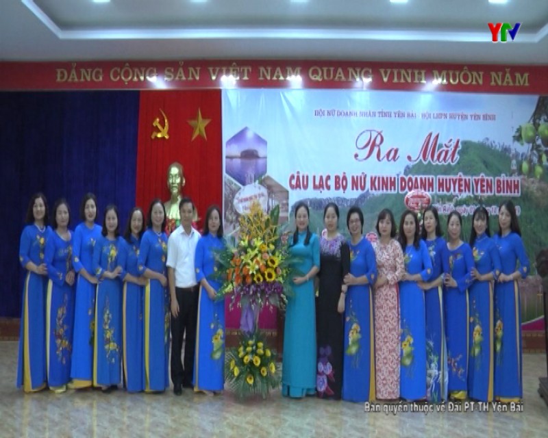 Ra mắt Câu lạc bộ Nữ kinh doanh huyện Yên Bình