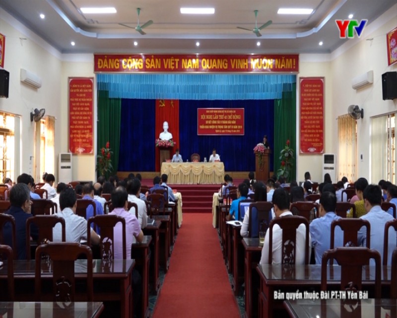 Đảng bộ thị xã Nghĩa Lộ triển khai nhiệm vụ trọng tâm quý IV năm 2019