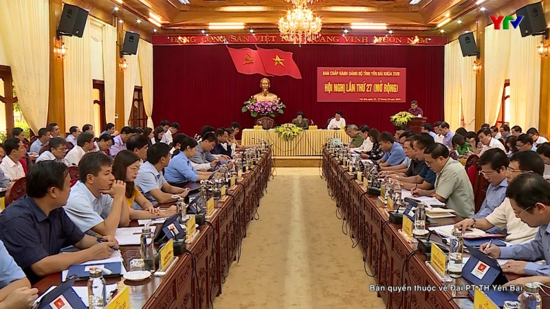 Ngày làm việc thứ 2 Hội nghị BCH Đảng bộ tỉnh Yên Bái lần thứ 27 (mở rộng)