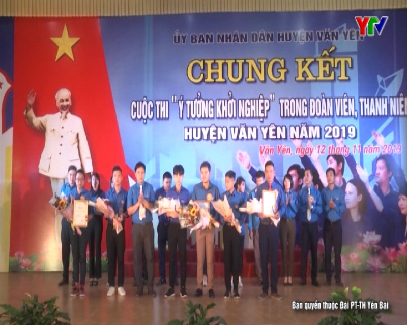 Văn Yên: Chung kết Cuộc thi "Ý tưởng khởi nghiệp" trong đoàn viên, thanh niên