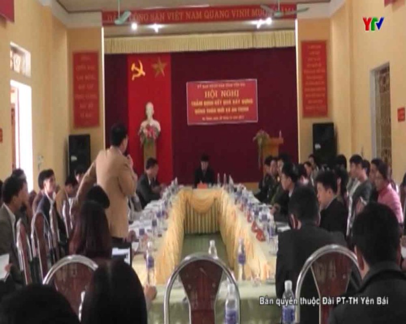 Thẩm định thực hiện các tiêu chí nông thôn mới tại xã An Thịnh, huyện Văn Yên.