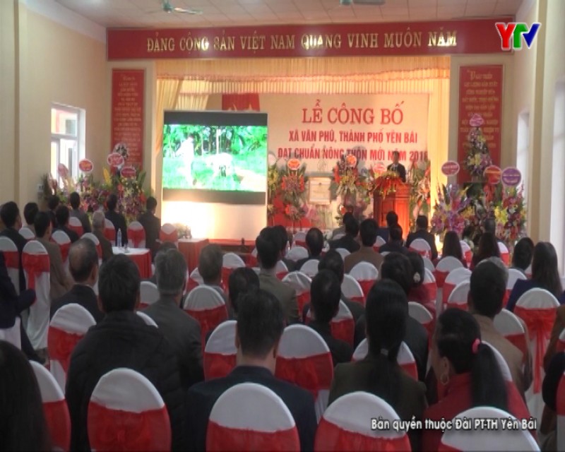 Công bố Quyết định xã Văn Phú, TP Yên Bái đạt chuẩn nông thôn mới