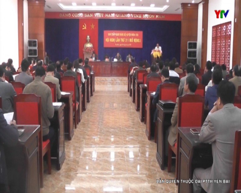 Hội nghị BCH Đảng bộ huyện Yên Bình lần thứ 31 (mở rộng)