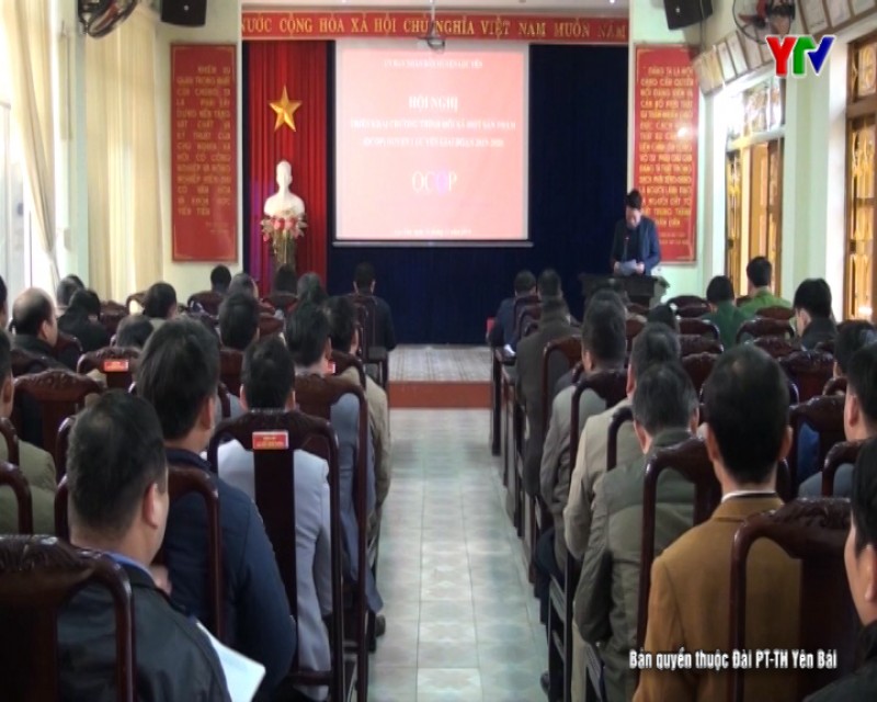 Huyện Lục Yên triển khai Chương trình “Mỗi xã một sản phẩm” (OCOP) giai đoạn 2019-2020