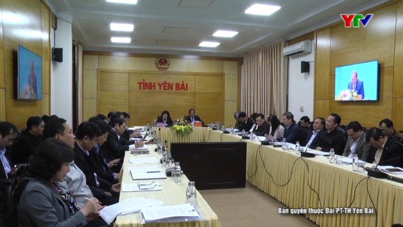 Yên Bái tham dự Hội nghị trực tuyến của Chính phủ với các địa phương