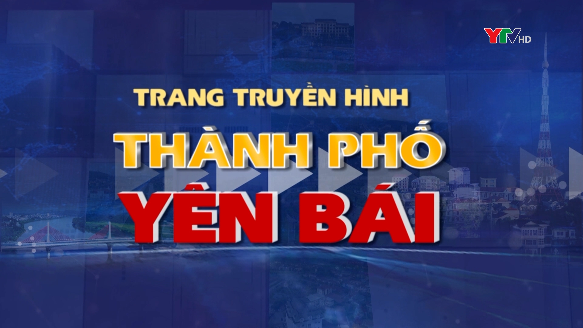Trang truyền hình thành phố Yên Bái số 2 tháng 12 năm 2022